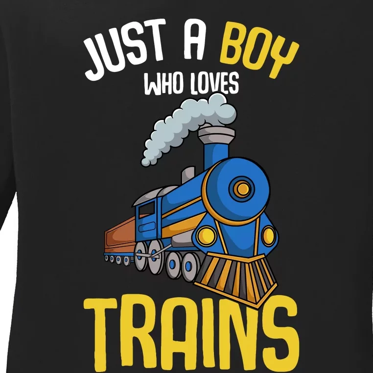 Just A Boy Who Loves Trains Locomotive Train Ladies Long Sleeve Shirt