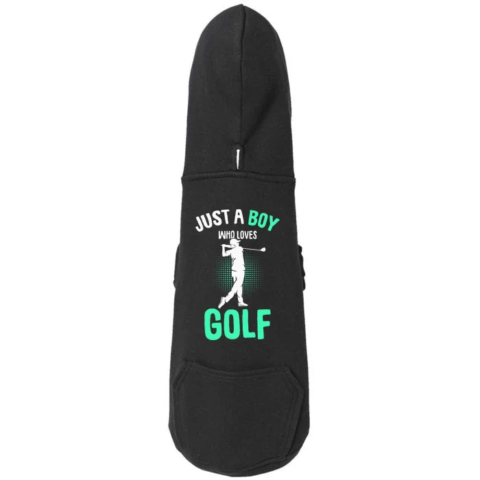 Just A Boy Who Loves Golf Club Golfer Golfing Doggie 3-End Fleece Hoodie