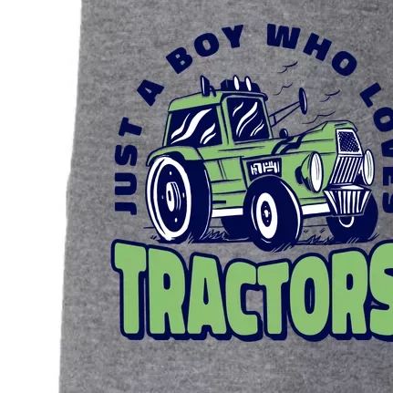 Just A Boy Who Loves Tractors Doggie 3-End Fleece Hoodie