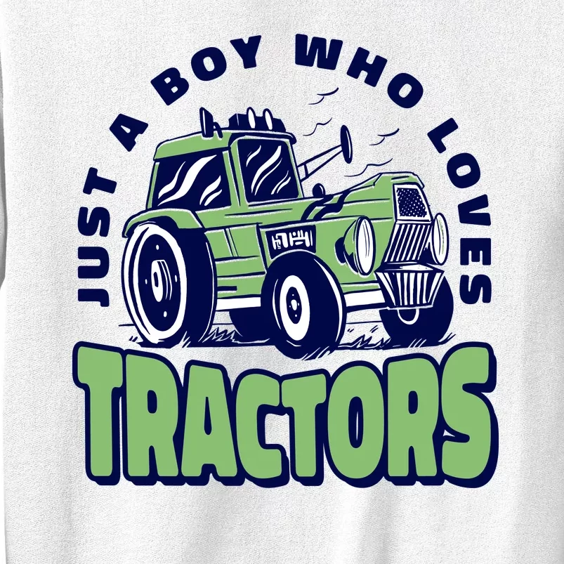 Just A Boy Who Loves Tractors Sweatshirt