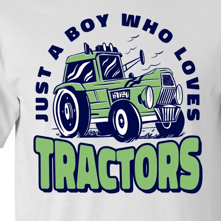 Just A Boy Who Loves Tractors Tall T-Shirt