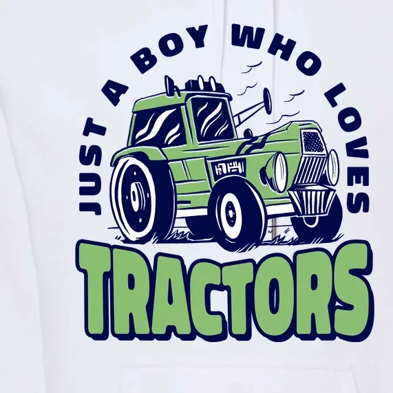 Just A Boy Who Loves Tractors Premium Hoodie