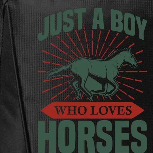 Just A Boy Who Loves Horses City Backpack