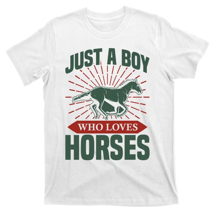 Just A Boy Who Loves Horses T-Shirt