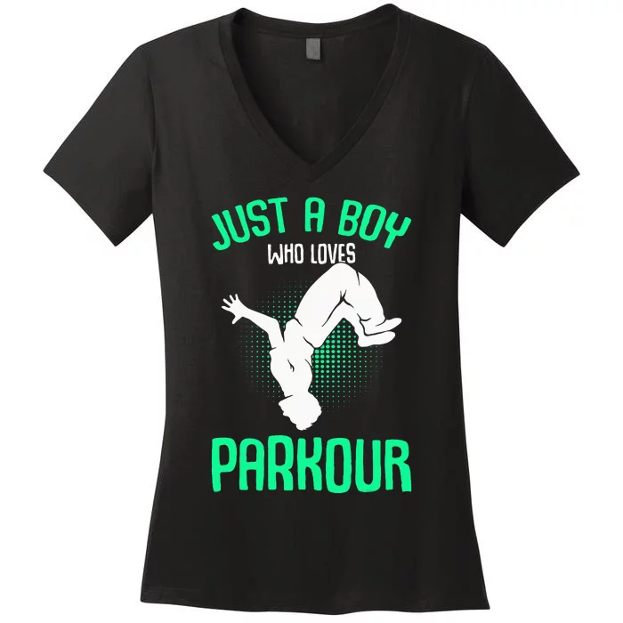 Just a Boy who loves Parkour Freerunner Traceur Women's V-Neck T-Shirt