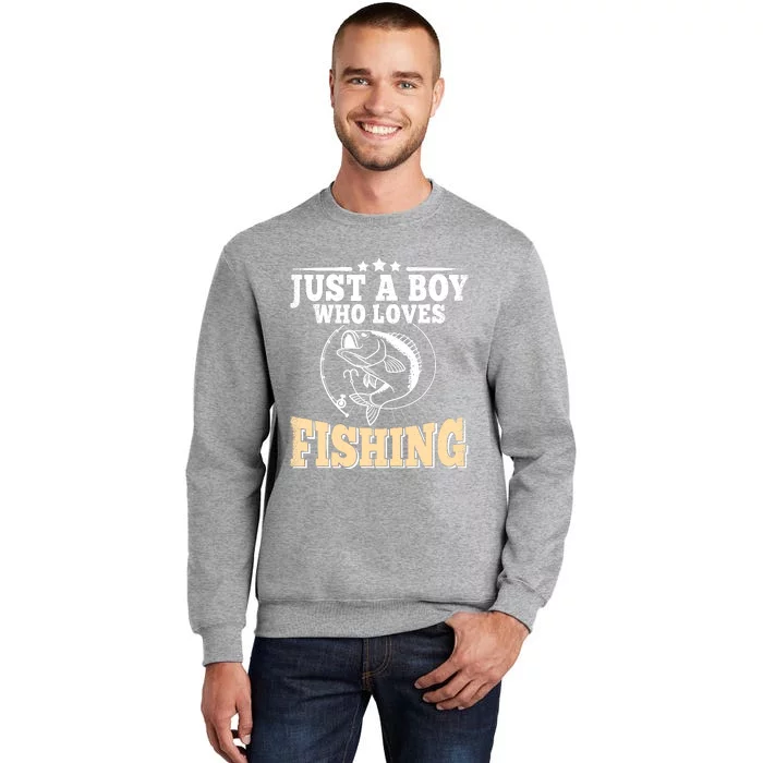 Just A Boy Who Loves Fishing Funny Bass Fish Fisherman Tall Sweatshirt