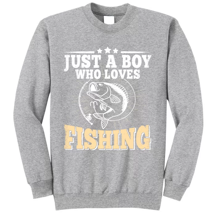 Just A Boy Who Loves Fishing Funny Bass Fish Fisherman Tall Sweatshirt