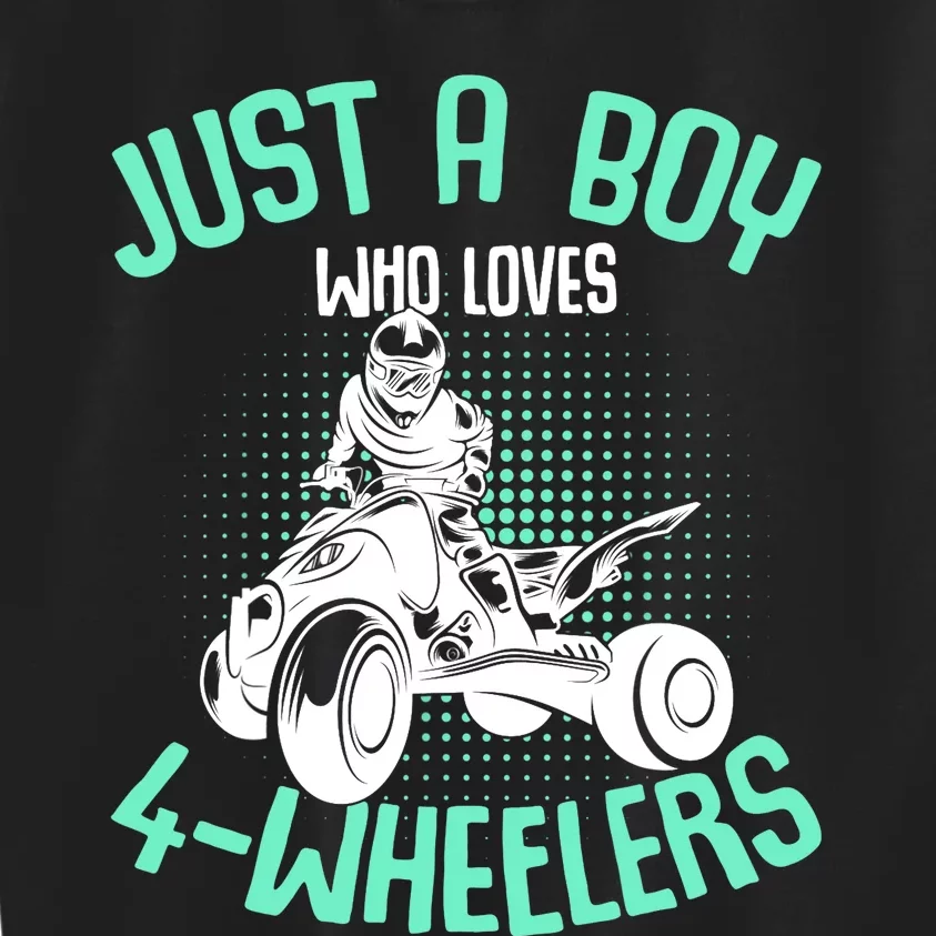 Just a Boy who loves 4 Wheelers ATV Quad Boy Kids Sweatshirt