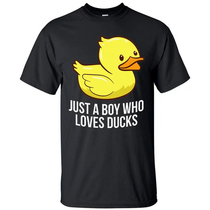 Just A Boy Who Loves Ducks Rubber Duck Tall T-Shirt