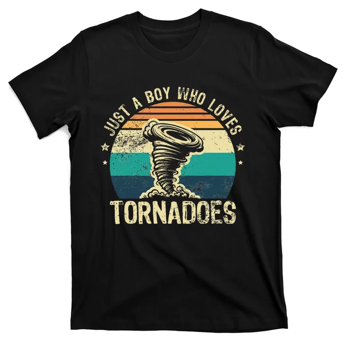 Just A Boy Who Loves Tornadoes Meteorologist Tornado Chaser T-Shirt