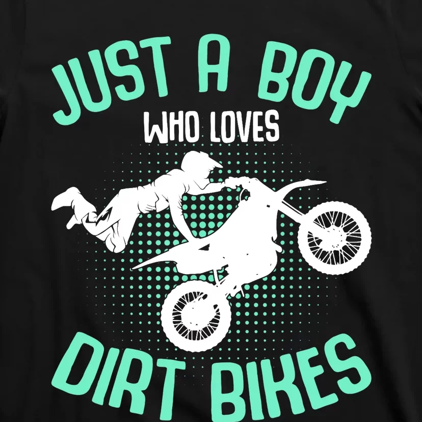 Just A Boy Who Loves Dirt Bikes Motocross Enduro Dirt Biking T-Shirt