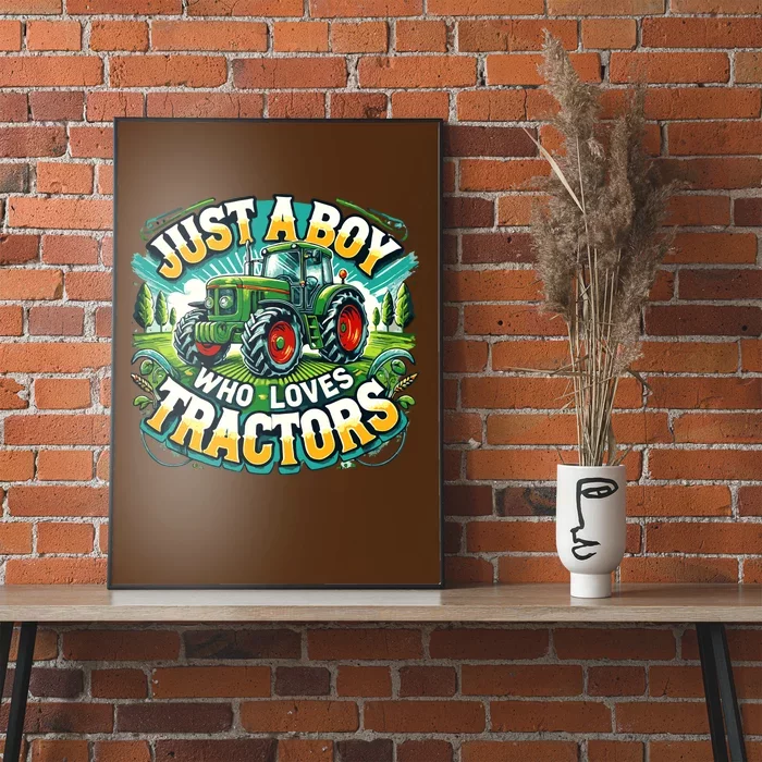 Just A Boy Who Loves Tractors Poster