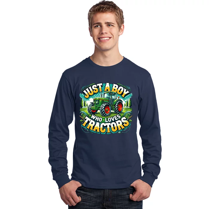 Just A Boy Who Loves Tractors Long Sleeve Shirt