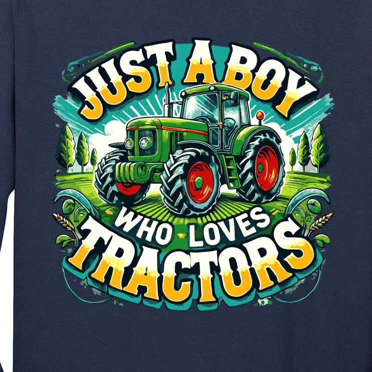 Just A Boy Who Loves Tractors Tall Long Sleeve T-Shirt