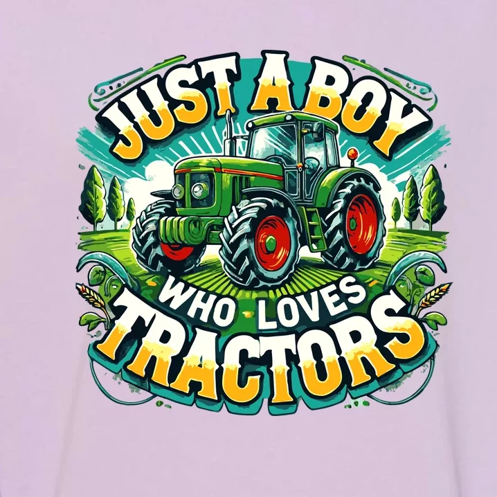 Just A Boy Who Loves Tractors Garment-Dyed Sweatshirt