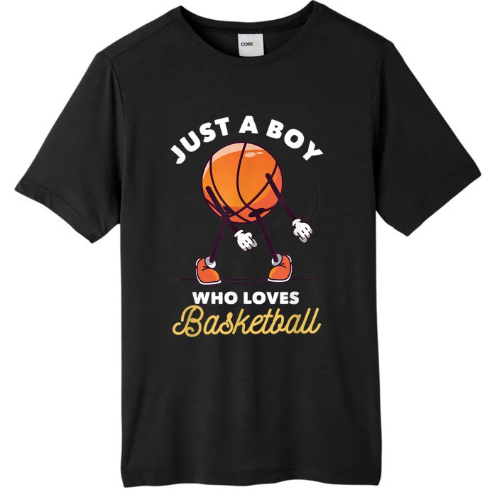 Just A B Oy Who Loves Basketball Sports Lover Player Gift ChromaSoft Performance T-Shirt