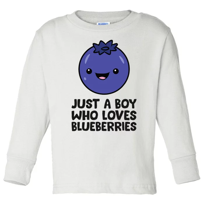 Just A Boy Who Loves Blueberries Toddler Long Sleeve Shirt