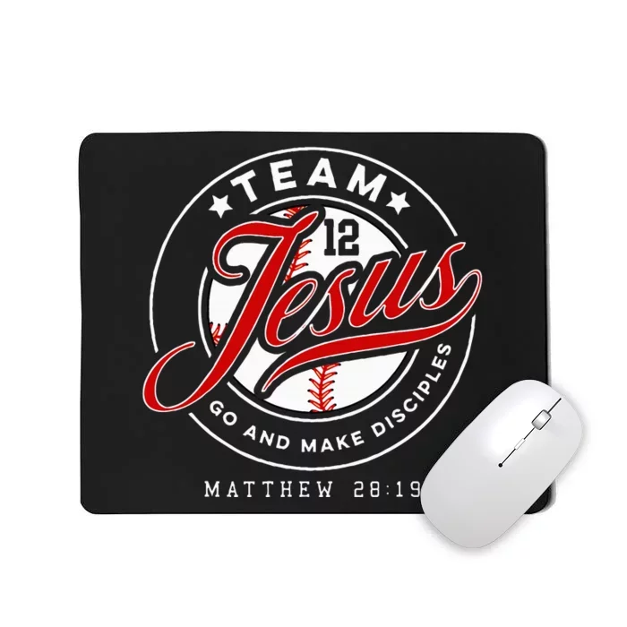 Jesus And Baseball Team Jesus Christian Matthew 2819 Verse Mousepad