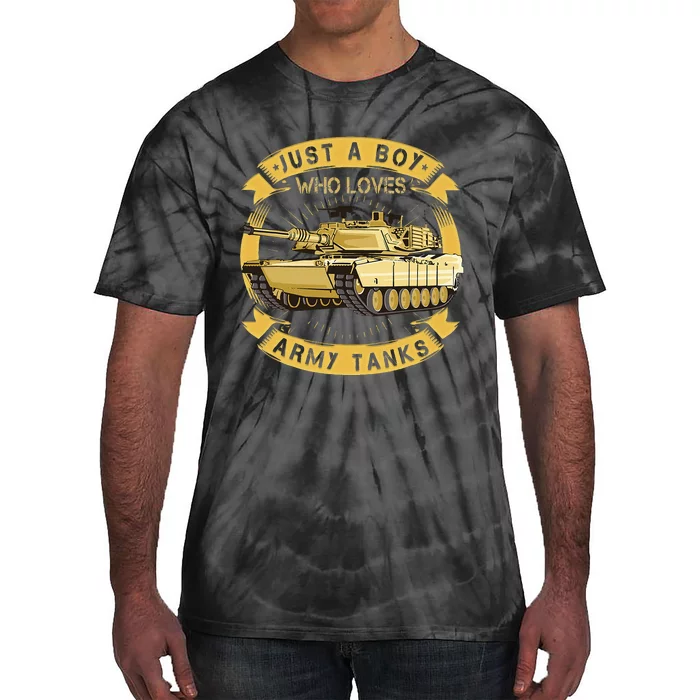 Just A Boy Who Loves Army Tanks For Military Boy Tie-Dye T-Shirt