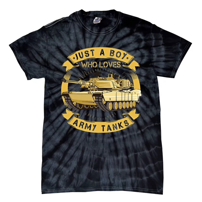 Just A Boy Who Loves Army Tanks For Military Boy Tie-Dye T-Shirt