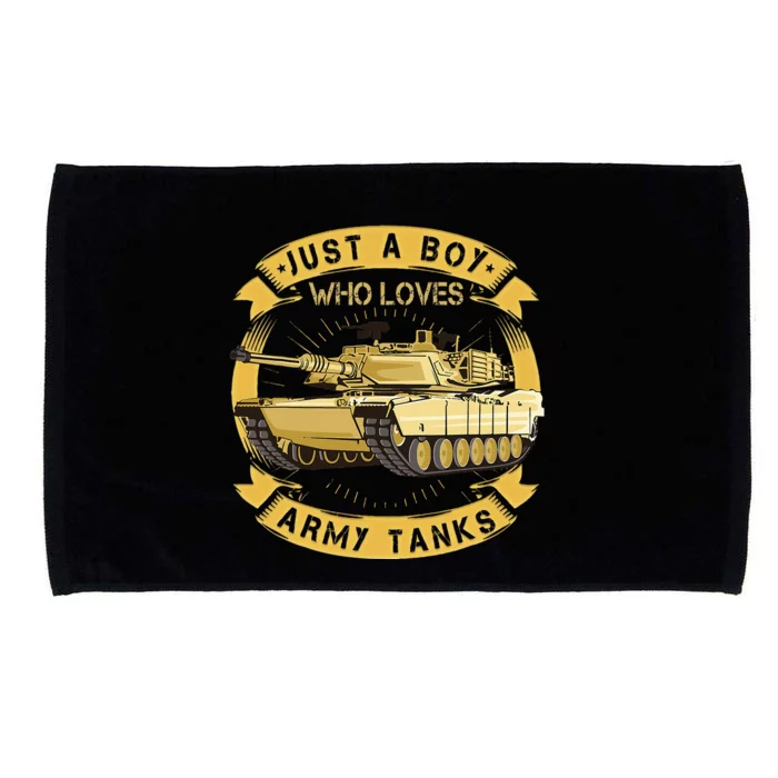 Just A Boy Who Loves Army Tanks For Military Boy Microfiber Hand Towel