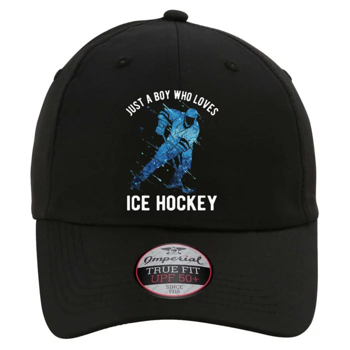 Just A Boy Who Loves Ice Hockey The Original Performance Cap