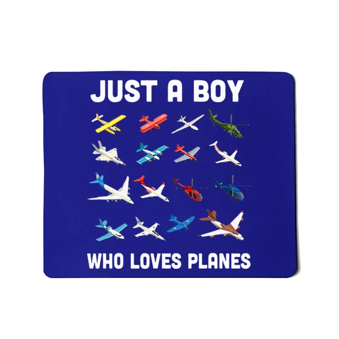 Just A Boy Who Loves Planes Mousepad