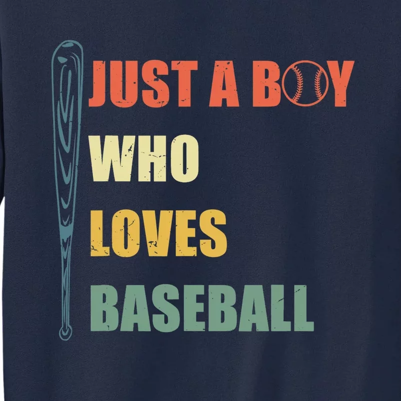 Just A Boy Who Loves Baseball Funny Retro Baseball Tall Sweatshirt