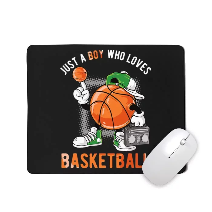 Just A Boy Who Loves Basketball Mousepad