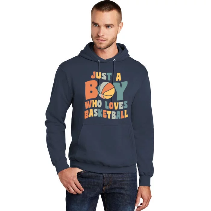 Just A Boy Who Loves Basketball Basketball Player Tall Hoodie