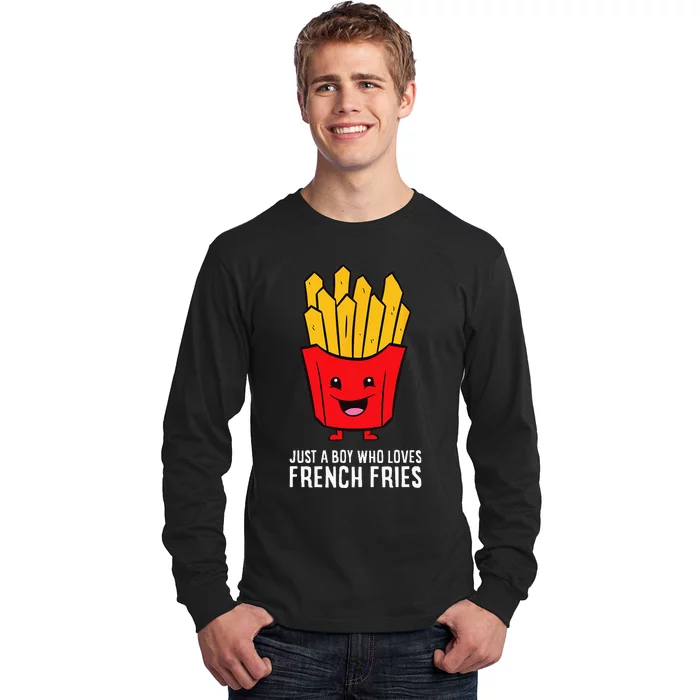 Just A Boy Who Loves French Fries Long Sleeve Shirt