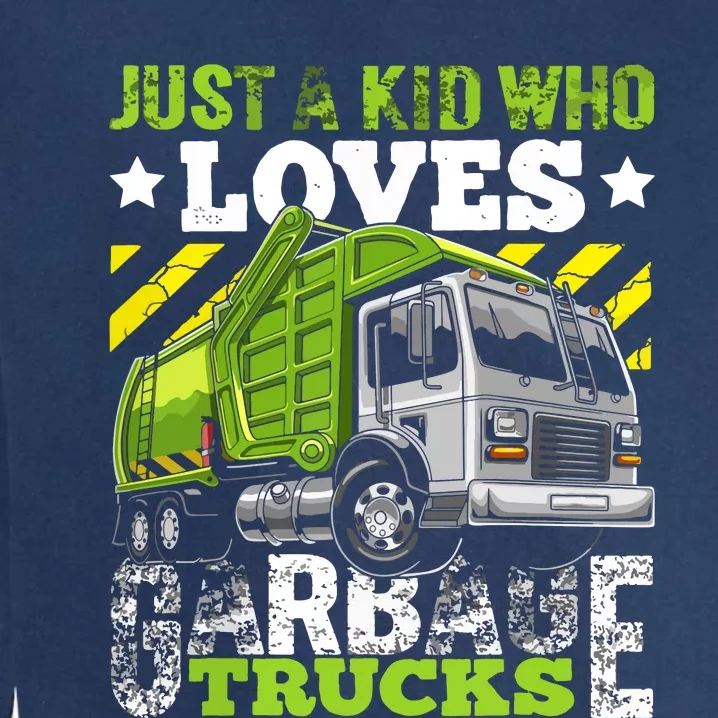 Just A Boy Who Loves Garbage Trucks Funny Garment-Dyed Sweatshirt