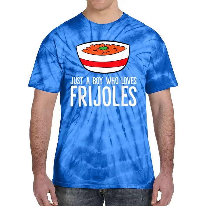 Just A Boy Who Loves Frijoles Funny Mexican Frijoles Tie-Dye T-Shirt