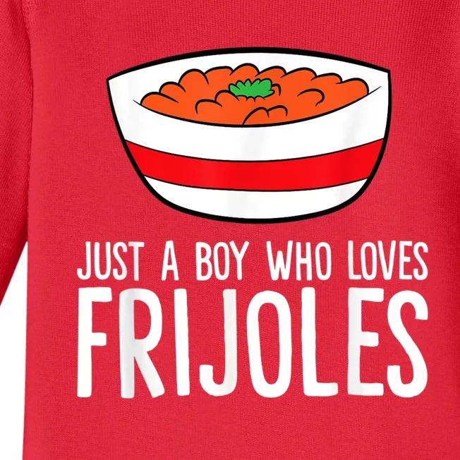 Just A Boy Who Loves Frijoles Funny Mexican Frijoles Baby Long Sleeve Bodysuit