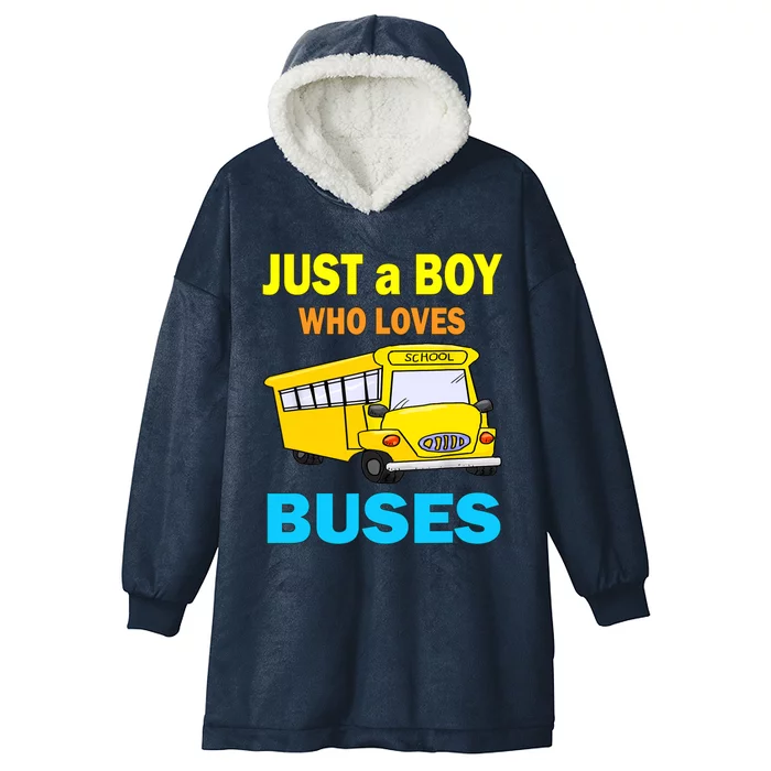 Just A Boy Who Loves School Buses & Cute Bus Lovers Hooded Wearable Blanket