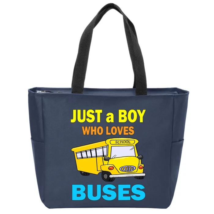 Just A Boy Who Loves School Buses & Cute Bus Lovers Zip Tote Bag