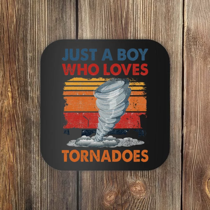 Just A Boy Who Loves Tornado Weather Storm Tornado Chaser Coaster