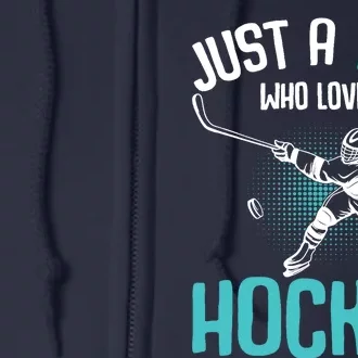 Just a Boy who loves Hockey Player Ice Hockey Boy Full Zip Hoodie