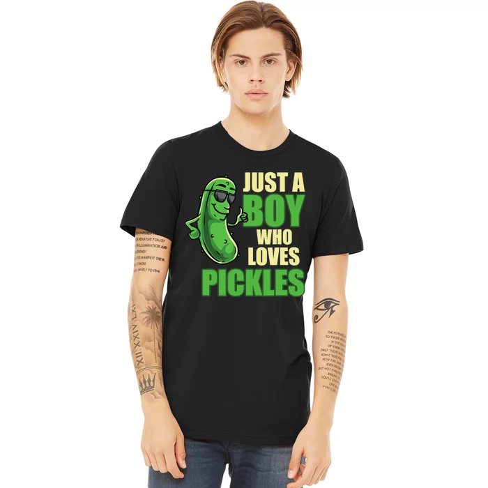 Just A Boy Who Loves Pickles Funny Pickle Boy Premium T-Shirt