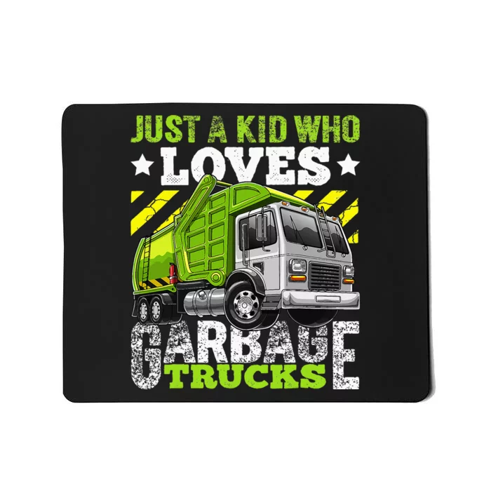 Just A Boy Who Loves Garbage Trucks Mousepad