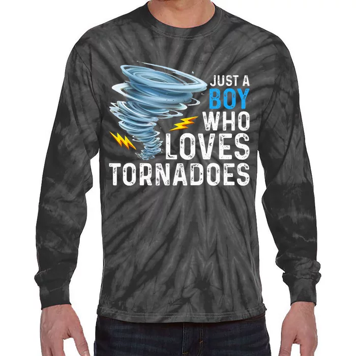 Just A Boy Who Loves Tornadoes Storm Weather Chaser Tie-Dye Long Sleeve Shirt