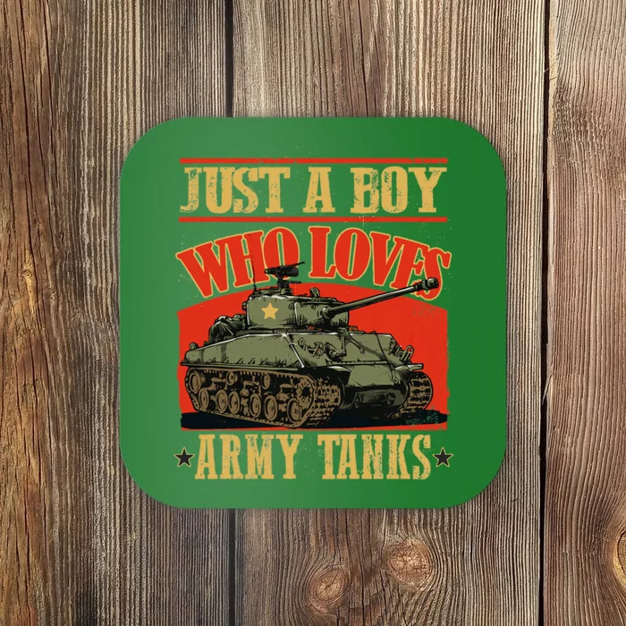 Just A Boy Who Loves Army Tanks Coaster