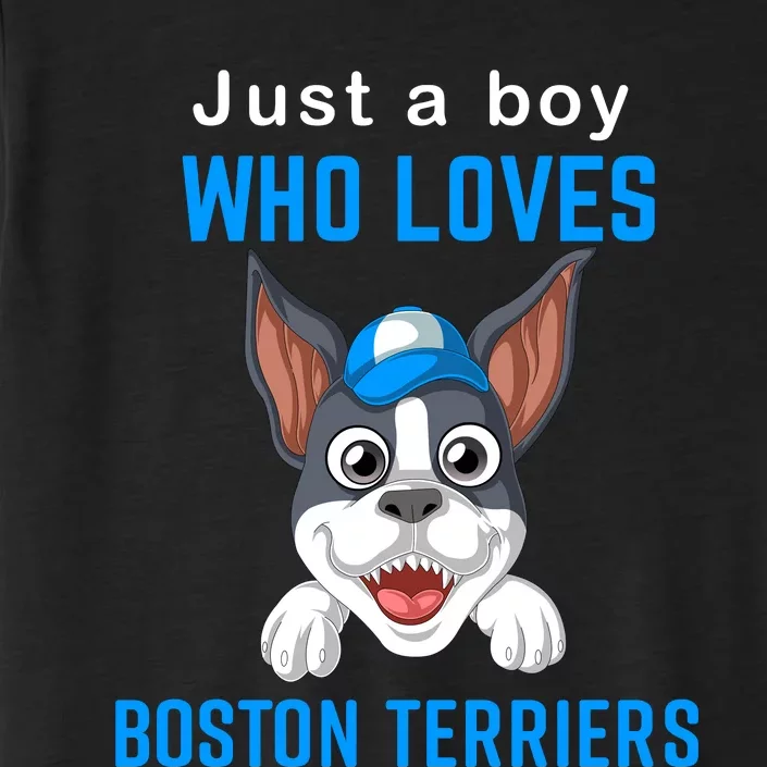 Just A Boy Who Loves Boston Terriers ChromaSoft Performance T-Shirt