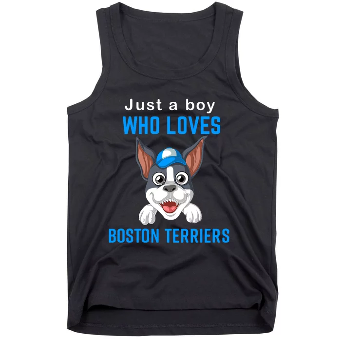 Just A Boy Who Loves Boston Terriers Tank Top