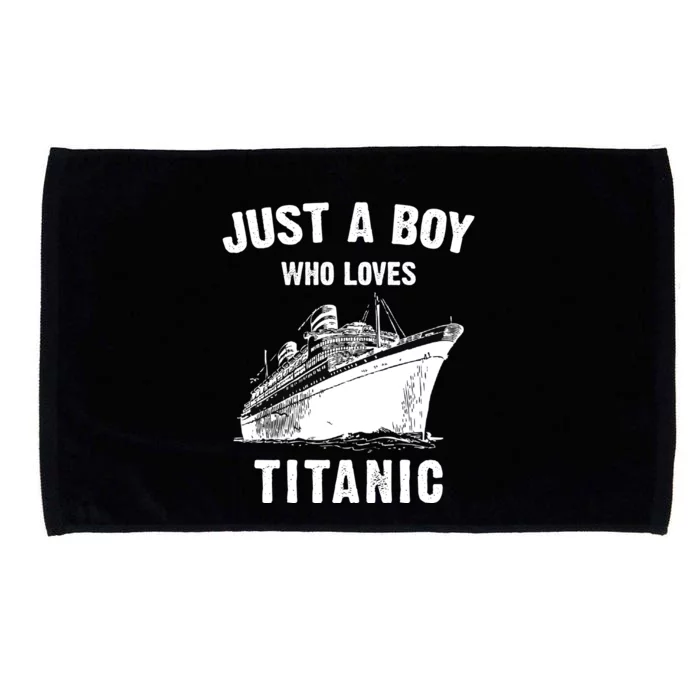 Just A Boy Who Loves Titanic Microfiber Hand Towel