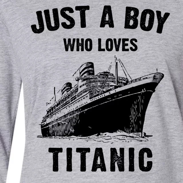 Just A Boy Who Loves Titanic Womens Cotton Relaxed Long Sleeve T-Shirt