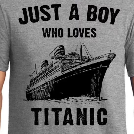 Just A Boy Who Loves Titanic Pajama Set