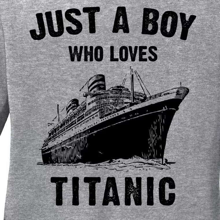 Just A Boy Who Loves Titanic Ladies Long Sleeve Shirt