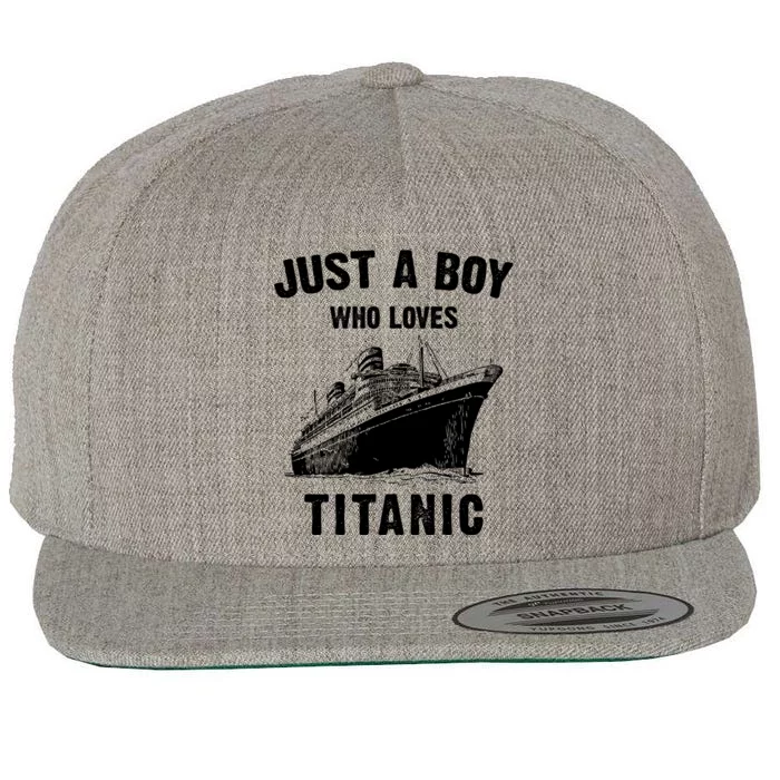 Just A Boy Who Loves Titanic Wool Snapback Cap