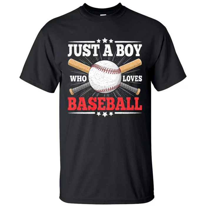 Just A Boy Who Loves Baseball Funny Baseball Player Tall T-Shirt